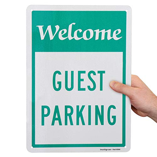 SmartSign inchWelcome - Guest Parking Sign  10 x 14 Engineer Grade Reflective Aluminum