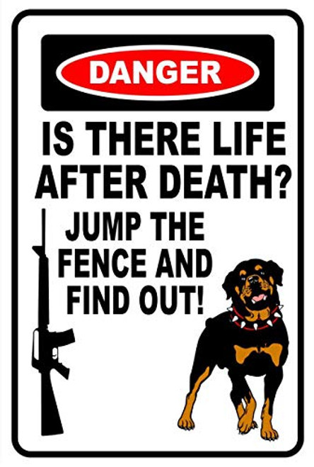 NGFD Metal Sign Great Aluminum Tin Sign Metal Sign Danger is There Life After Death Rottweiler Warning Sign Gift Dog Pet 8X12 Inches