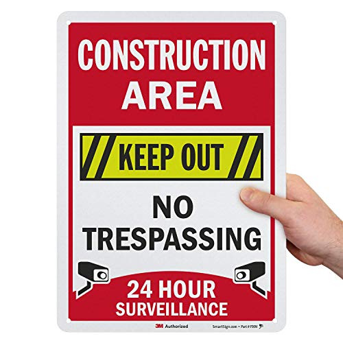SmartSign inchConstruction Area - Keep Out No Trespassing 24 Hour Surveillance Sign  10 x 14 3M Engineer Grade Reflective Aluminum