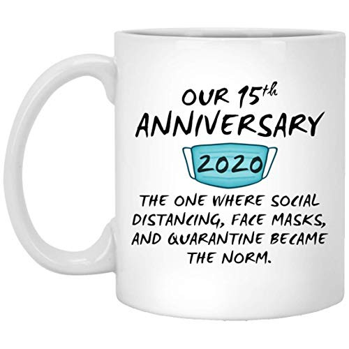 Happy 15Th Anniversary Mug Quarantine Couple Spouse For Him Her Husband Wife Wedding Gift 11oz Happy 15Th Anniversary Mug Quarantine Couple Spouse For Him Her Husband Wife Wedding Gift 11oz