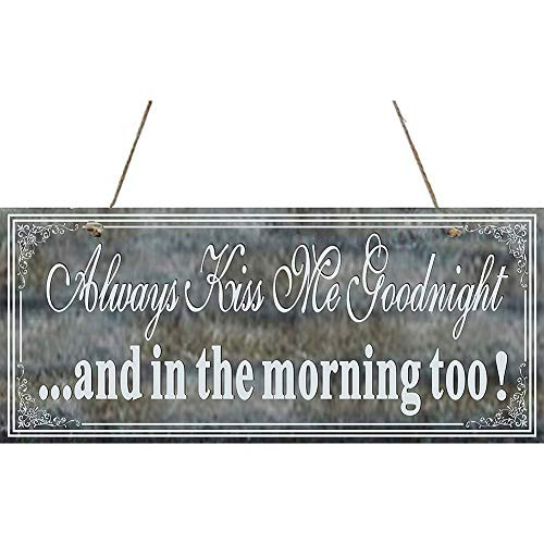 Hty Always Kiss Me Goodnight Wood Sign 10x5 inch?25x12_5 cm?