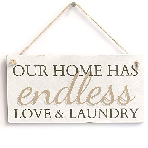 Our Home Has Endless Love  and  Laundry Home Decor Hanging Laundry Room Sign 10x5