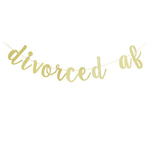 Divorced AF Gold Glitter Banner for Divorced Party Sign Decoration Supplies