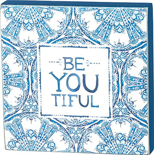 Primitives by Kathy Block Sign - Be You Tiful Primitives by Kathy Block Sign - Be You Tiful