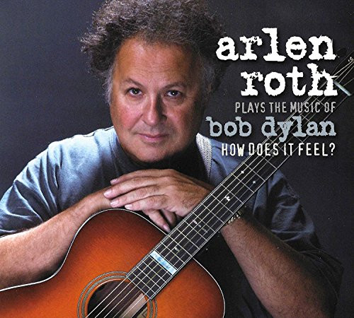 Plays The Music Of Bob Dylan: How Does It Feel