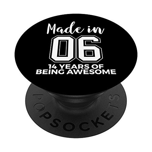 14th Birthday Born In 2006 Awesome 14 Year Old Gift PopSockets Grip and Stand for Phones and Tablets 14th Birthday Born In 2006 Awesome 14 Year Old Gift PopSockets Grip and Stand for Phones and Tablets
