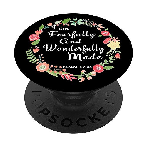 Im Fearfully And Wonderfully Made Psalm 13914 PopSockets PopGrip Swappable Grip for Phones  and  Tablets