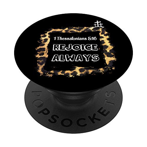 Rejoice Always Bible Verses 1 Thessalonians 516 PopSockets PopGrip Swappable Grip for Phones  and  Tablets