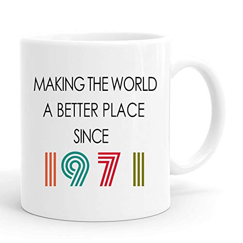 PEJAFAN Making The World A Better Place Since 1971 Coffee Mugs - 50th Birthday Gifts Mug - 11 oz50 Years Old Mug for Her Friend Mom Sister Wife Coworker PEJAFAN Making The World A Better Place Since 1971 Coffee Mugs - 50th Birthday Gifts Mug - 11 oz50 Years Old Mug for Her Friend Mom Sister Wife Coworker