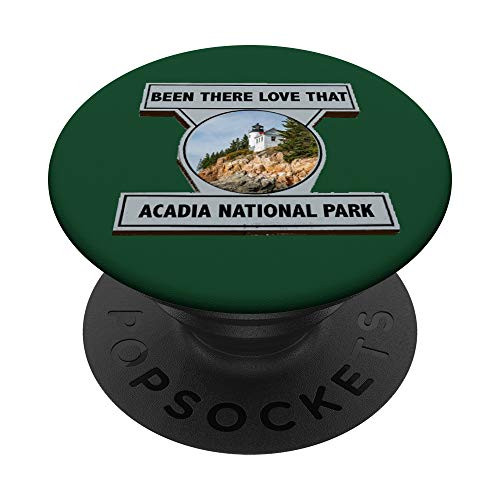 ACADIA NATIONAL PARK BEEN THERE LOVE THAT SIGN PopSockets PopGrip Swappable Grip for Phones  and  Tablets