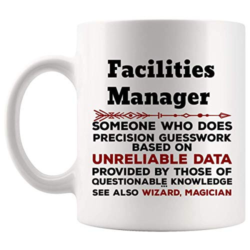 Funny Facilities Manager Mug Gift - 11Oz Coffee Cup - Best Gifts for Men Women T-Shirt Cups Mugs