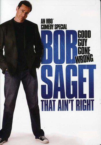 Bob Saget That Aint Right