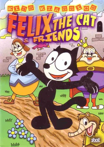 Kids Klassics Felix The Cat  and  Friends