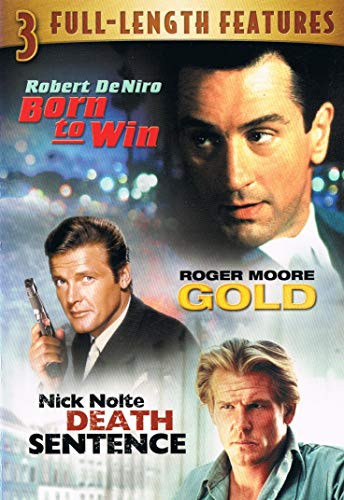 Born to Win  Gold  Death Sentence