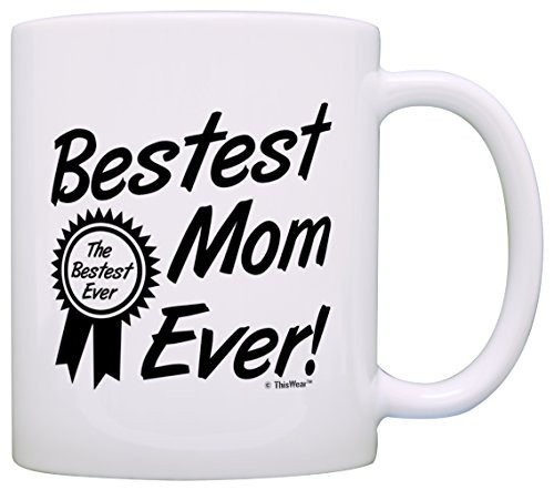 Mothers Day Gift for Mom Bestest Best Mom Ever Award Gift Coffee Mug Tea Cup White Mothers Day Gift for Mom Bestest Best Mom Ever Award Gift Coffee Mug Tea Cup White