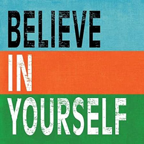 Posterazzi Believe in Yourself II Poster Print by N Harbick 12 x 12