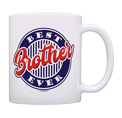Sibling Gifts Best Brother Ever Gifts Big Brother Sister Gifts Little Brother Birthday Gifts Coffee Mug Tea Cup White Sibling Gifts Best Brother Ever Gifts Big Brother Sister Gifts Little Brother Birthday Gifts Coffee Mug Tea Cup White
