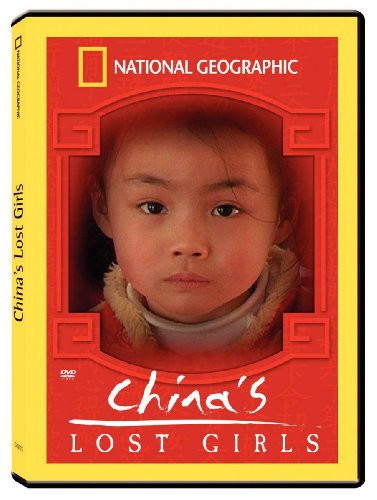 National Geographic - Chinas Lost Girls