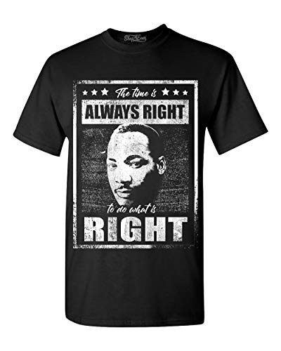 shop4ever The Time is Always Right to do What is Right Martin Luther King Jr. T-Shirt Small Black 0