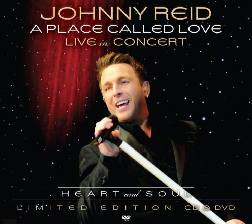 Reid Johnny - A Place Called Love Tour Ntsc-1 - CD  DVD