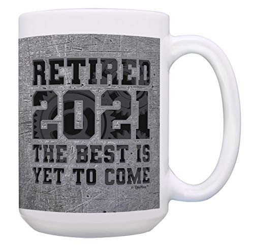 Retiree Gifts for Men or Women Retired 2021 The Best Is Yet To Come 15-oz Coffee Mug Tea Cup Multi Retiree Gifts for Men or Women Retired 2021 The Best Is Yet To Come 15-oz Coffee Mug Tea Cup Multi