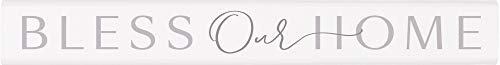 P. Graham Dunn Bless Our Home Classic White 10 x 1.5 Pine Wood Decorative Tabletop Stick Sign P. Graham Dunn Bless Our Home Classic White 10 x 1.5 Pine Wood Decorative Tabletop Stick Sign