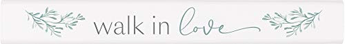 P. Graham Dunn Walk in Love Classic White 10 x 1.5 Pine Wood Decorative Tabletop Stick Sign P. Graham Dunn Walk in Love Classic White 10 x 1.5 Pine Wood Decorative Tabletop Stick Sign