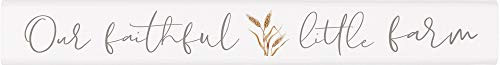 P. Graham Dunn Faithful Little Farm Classic White 10 x 1.5 Pine Wood Tabletop Stick Sign P. Graham Dunn Faithful Little Farm Classic White 10 x 1.5 Pine Wood Tabletop Stick Sign