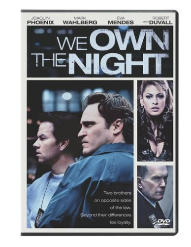 We Own the Night