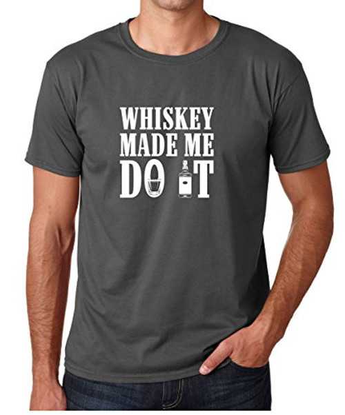 Crazy Bros Tees CBTWear Whiskey Made Me Do It - Beer Lover - Drinking Tee - Funny Adult Humor Drinking Men T-Shirts (Medium, Charcoal) Crazy Bros Tees CBTWear Whiskey Made Me Do It - Beer Lover - Drinking Tee - Funny Adult Humor Drinking Men T-Shirts (Medium, Charcoal)