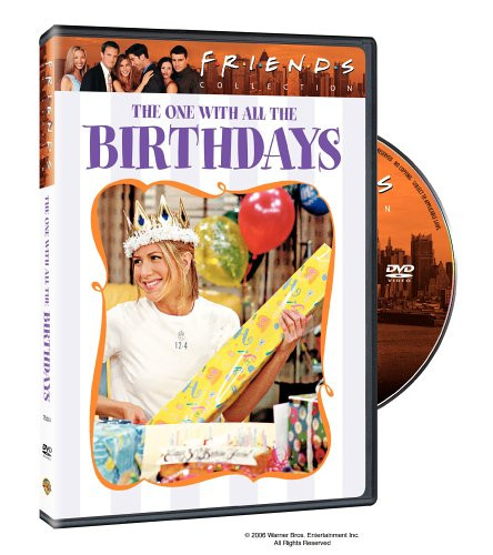 Friends - The One with All the Birthdays