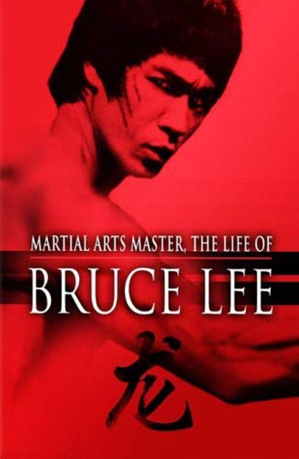 Bruce Lee Martial Arts Master the Life of Bruce Lee Bruce Lee Martial Arts Master the Life of Bruce Lee