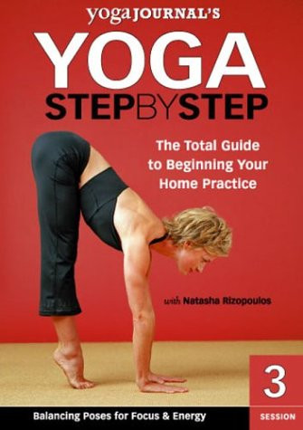 Yoga Step by Step Vol. 3 Balancing Poses for Focus  and  Energy