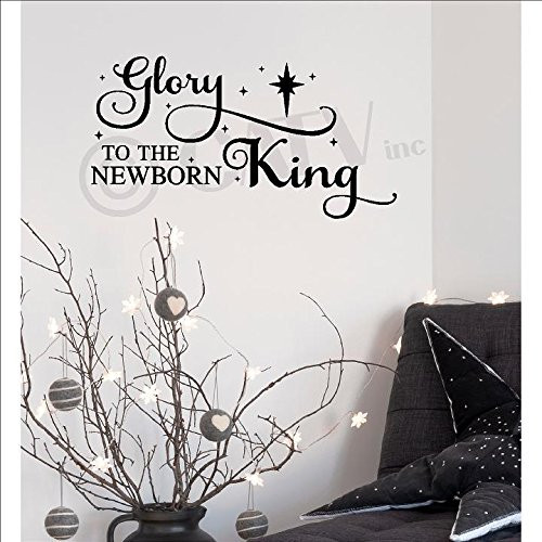 Glory to The Newborn King Holiday Vinyl Lettering Wall Decal Sticker 12inchH x 22inchL Black