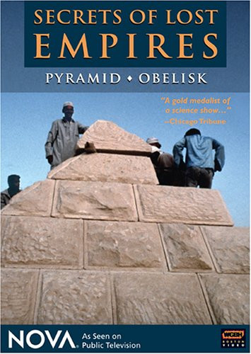 NOVA Secrets of Lost Empires - Pyramid and Obelisk