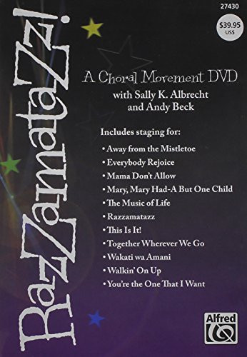 Razzamatazz A Choral Movement