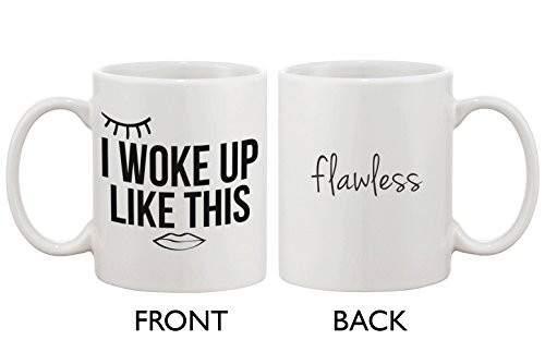 Cute Breakfast Mug - I Woke Up Like This, Flawless Coffee Mug