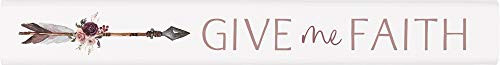 P. Graham Dunn Give Me Faith Classic White 10 x 1.5 Pine Wood Decorative Tabletop Stick Sign P. Graham Dunn Give Me Faith Classic White 10 x 1.5 Pine Wood Decorative Tabletop Stick Sign