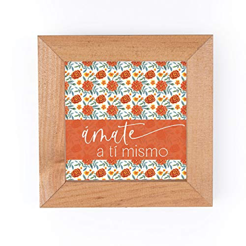 P. Graham Dunn Amate A Ti Mismo Floral Orange 5 x 5 Pine Wood Decorative Fawn Framed Art Sign