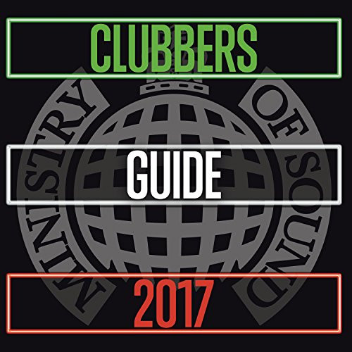 Ministry Of Sound Clubbers Guide 2017  Various