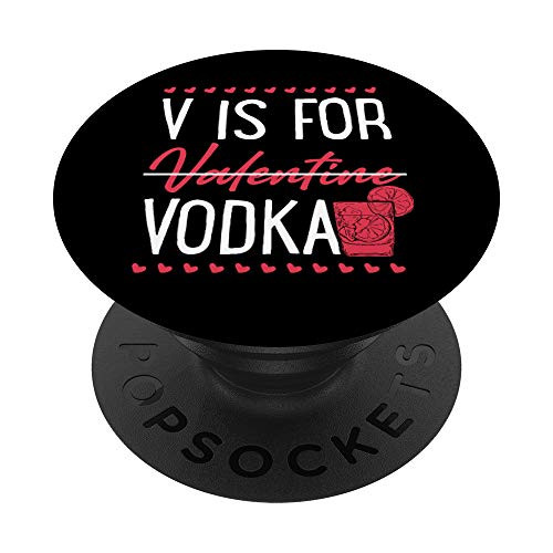 Funny Valentine Day Gift for Cocktail Lover V Is For Vodka PopSockets PopGrip Swappable Grip for Phones and Tablets Funny Valentine Day Gift for Cocktail Lover V Is For Vodka PopSockets PopGrip Swappable Grip for Phones and Tablets