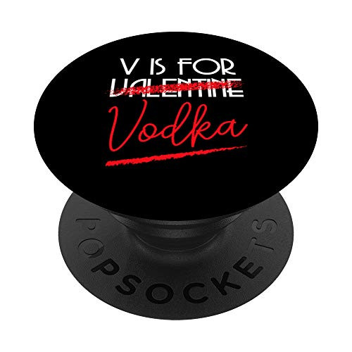 V is for Vodka Alcohol Valentine Day Beverage Drinks Funny PopSockets Grip and Stand for Phones and Tablets V is for Vodka Alcohol Valentine Day Beverage Drinks Funny PopSockets Grip and Stand for Phones and Tablets
