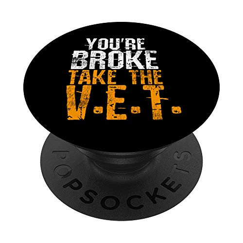 Youre Broke Take The V.E.T. Swagazon Associate Coworker PopSockets Grip and Stand for Phones and Tablets