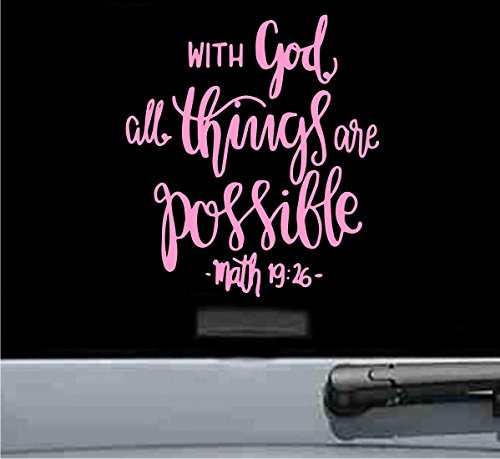 JS Artworks with God All Things are Possible Vinyl Decal Sticker Soft Pink