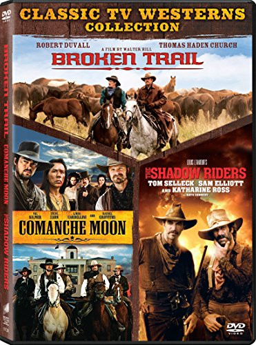 Broken Trail / Comanche Moon / Shadow Riders, the - Set