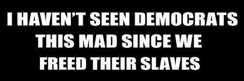 MAGNET 3x9 inch I Haven't Seen Democrats This Mad Bumper Sticker GOP Republican Trump Magnetic vinyl bumper sticker sticks to any metal fridge, car, signs MAGNET 3x9 inch I Haven't Seen Democrats This Mad Bumper Sticker GOP Republican Trump Magnetic vinyl bumper sticker sticks to any metal fridge, car, signs