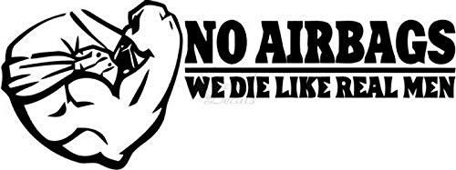 JDM No Airbags Die Like Real Men Vinyl Decal Sticker for Home Office Decor Vehicle Window Sign Size- 8 inch / 20 cm Wide Color- Gloss Black