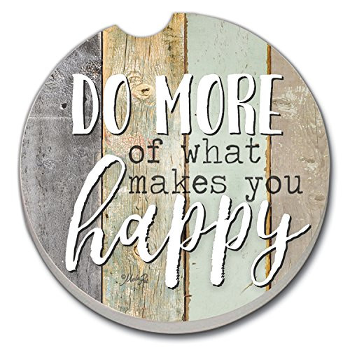 CounterArt Absorbent Stoneware Car Coaster - Do More of What Makes You Happy
