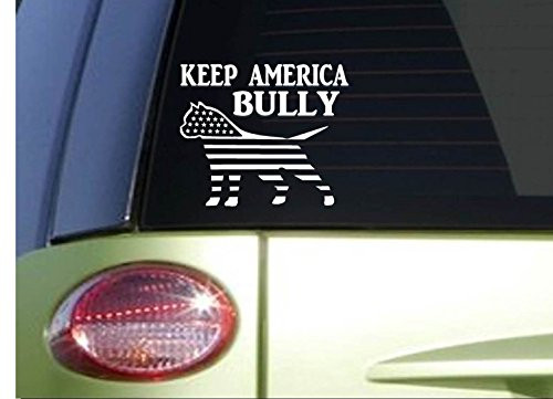 EZ-STIK Keep America BullyI159 6inch Sticker Decal Pitbull Pit Bull American Bully EZ-STIK Keep America BullyI159 6inch Sticker Decal Pitbull Pit Bull American Bully