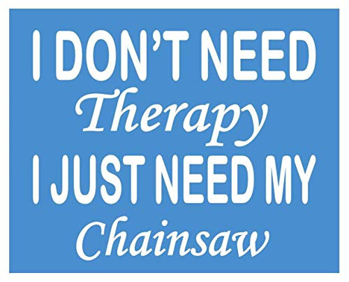 EZ-STIK Chainsaw TherapyJ096 6inch  Logging Sticker Decal